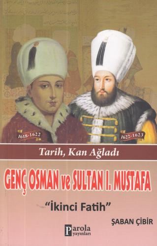 Genç Osman ve Sultan I. Mustafa