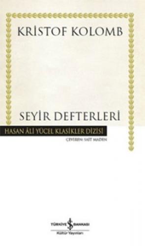 Seyir Defterleri - Hasan Ali Yücel Klasikleri (Ciltli)
